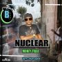NUCLEAR - MONEY TRAIL - SINGLE #ITUNES 12/30/16 @teamblueent