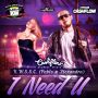  K.W.S.S.C. (PABLO x ALEXANDRA)   - I NEED U - SINGLE #ITUNES 2/3/15 @cashflowrecordz @KWSSC777 