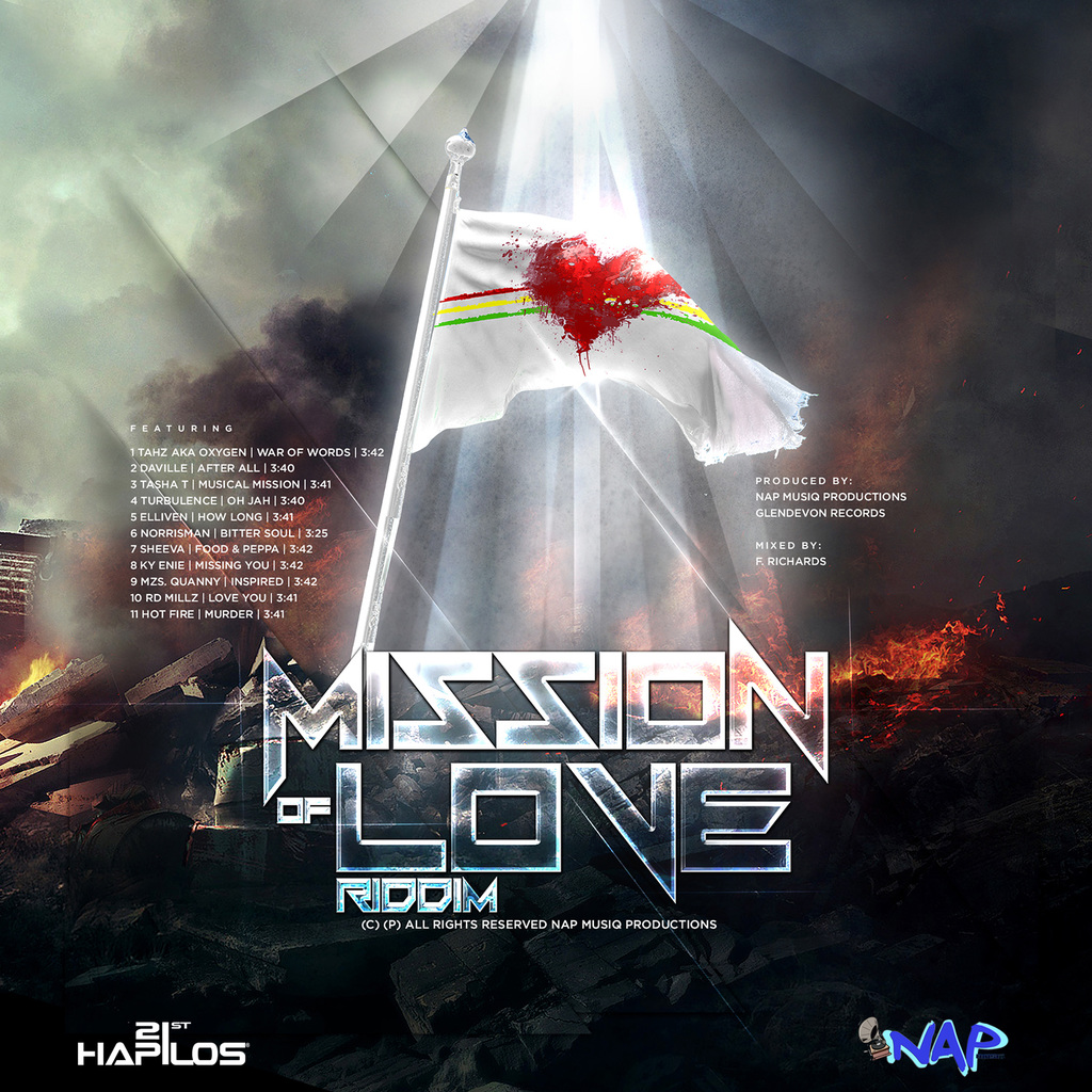 MISSION OF LOVE RIDDIM - DAVILLE, TURBULENCE, NORRIS MAN & MORE #ITUNES 8/7/ 15 @elliven_musiq