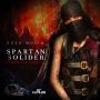 TOMMY LEE SPARTA - SPARTAN  SOLIDER - SINGLE - #ITUNES 10/29/13 @tommyleesparta @guzumusiq