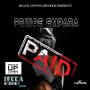 PRINCE EMPARA - PAID - SINGLE #ITUNES 5/26/17 @roachuptown