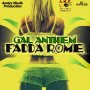 FADDA ROME - GAL ANTHEM - SINGLE #ITUNES 1/22/15 @fadaromeo1
