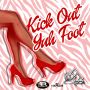 ELLY ESS - KICK OUT YUH FOOT - SINGLE #ITUNES 9/18/15 @ELLYESS