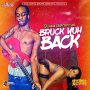 QUAA GENERAL - WAAH BRUK YUH BACK - SINGLE #ITUNES 9/23/16 @dreamteament26