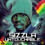 SIZZLA - UNTOUCHABLE #ITUNES 5/5 #PRE 4/21 @JAZZYTJAMAICA @SizzlaKalonji 