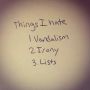 Things I hate...