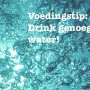 Drink meer water

Je lichaam bestaat ongeveer 60% uit water. Hoe zwaarder je bent hoe meer je dus moet drinken. Je hebt het nodig voor tal van processen, van cel communicatie tot aan afkoeling toe. De signalen die je lichaam stuurt voor dorst en honger lijken op elkaar en dus kan je denken dat je honger hebt als je eigenlijk gewoon meer moet drinken. Probeer eens wat vaker eerst een groot glas water te drinken als je honger hebt om te zien of het eigenlijk gewoon dorst is. 
#voedingstip #drinkwater #water #hongerendorst @nurdin_pattipilohy