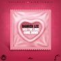 DANGER LEE - WEN THE LOVE COME DOWN - SINGLE #ITUNES 12/30/16 @kingjammysdigital