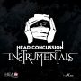 HEAD CONCUSSION RECORDS INSTRUMENTALS - LP - #ITUNES 10/15/13 @rvssianhcr
