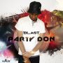 BLAST - PARTY DON - SINGLE #ITUNES 1/6/17 @DaBlastOfficial