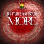 JAH LYGHT SHYNE BRIGHT - MORE - SINGLE #ITUNES 1/6/15 @blingazpager