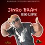 JINGO BRAM - BIG LIFE - SINGLE #ITUNES 5/6/14 #BLAKSPADEPRODUCTION