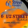  VARIOUS ARTISTS - 6 ½ STREET MUSIC COMPILATION VOL. 1 #ITUNES 7/28/17