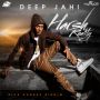 DEEP JAHI - HARSH REALITY - SINGLE #ITUNES 2/29/14 @StudioVybz