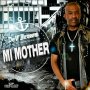 DEV BROWN - MI MOTHER - SINGLE #ITUNES 9/30/16 @Big12_Records
