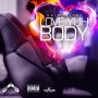 SKIP DA LINE - LOVE YUH BODY - SINGLE #ITUNES 7/21/17 @skipdaline