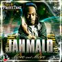 JAH MALO - MORE & MORE - SINGLE #ITUNES 1/14/14 @BishopTripleB