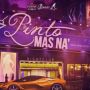 Descarga el nuevo tema de  @ThisisPinto *MÁS NA'* http://www.obligao.com/19odvbn7tcec *LA MÁQUINA DE TALENTO* 