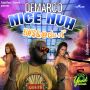 DEMARCO - NICE NUH BOMBOCLAAT - SINGLE #ITUNES 5/20/14 @SocialYaadREC @demarcodadon