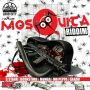 VARIOUS ARTIST - MOSQUITA RIDDIM #ITUNES 6/23/15 @dynastymusic206